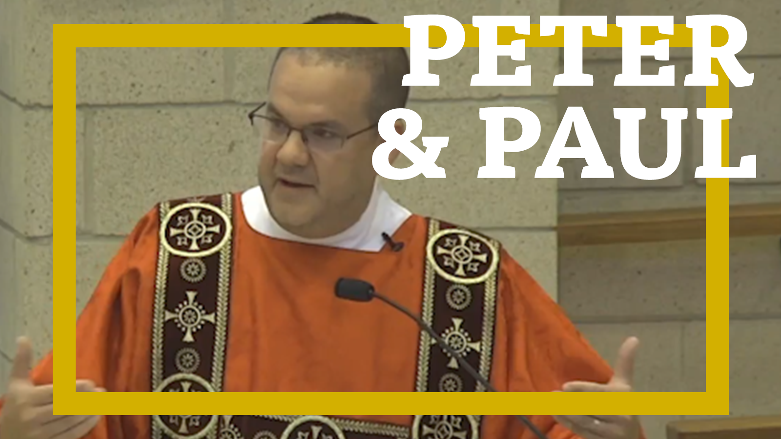 Peter & Paul: Disciples & Stewards